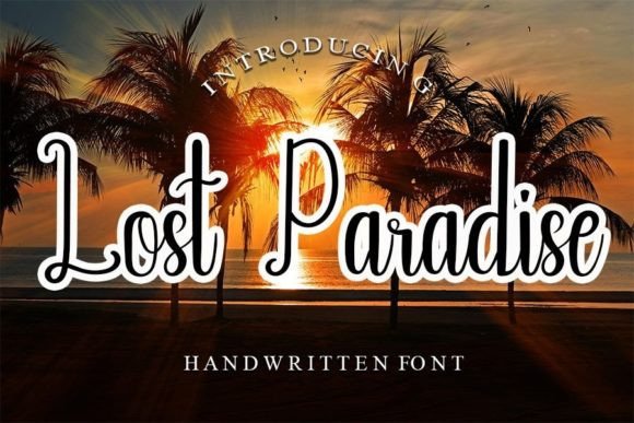 Lost Paradise Font: A Delicate Handwritten Typeface for Your Brand